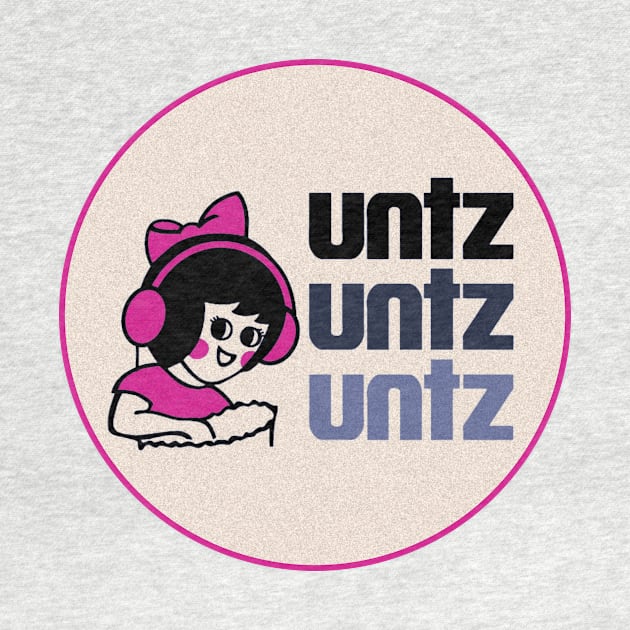 Untz Untz Untz by Trigger413